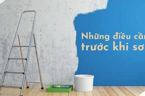 Hướng dẫn tự sơn nhà từ A đến Z